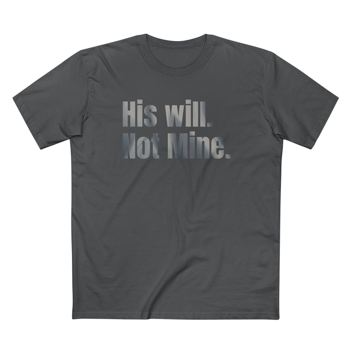 His Will Not Mine T-Shirt – Minimalist Christian Surrender Tee for Faith-Focused Living