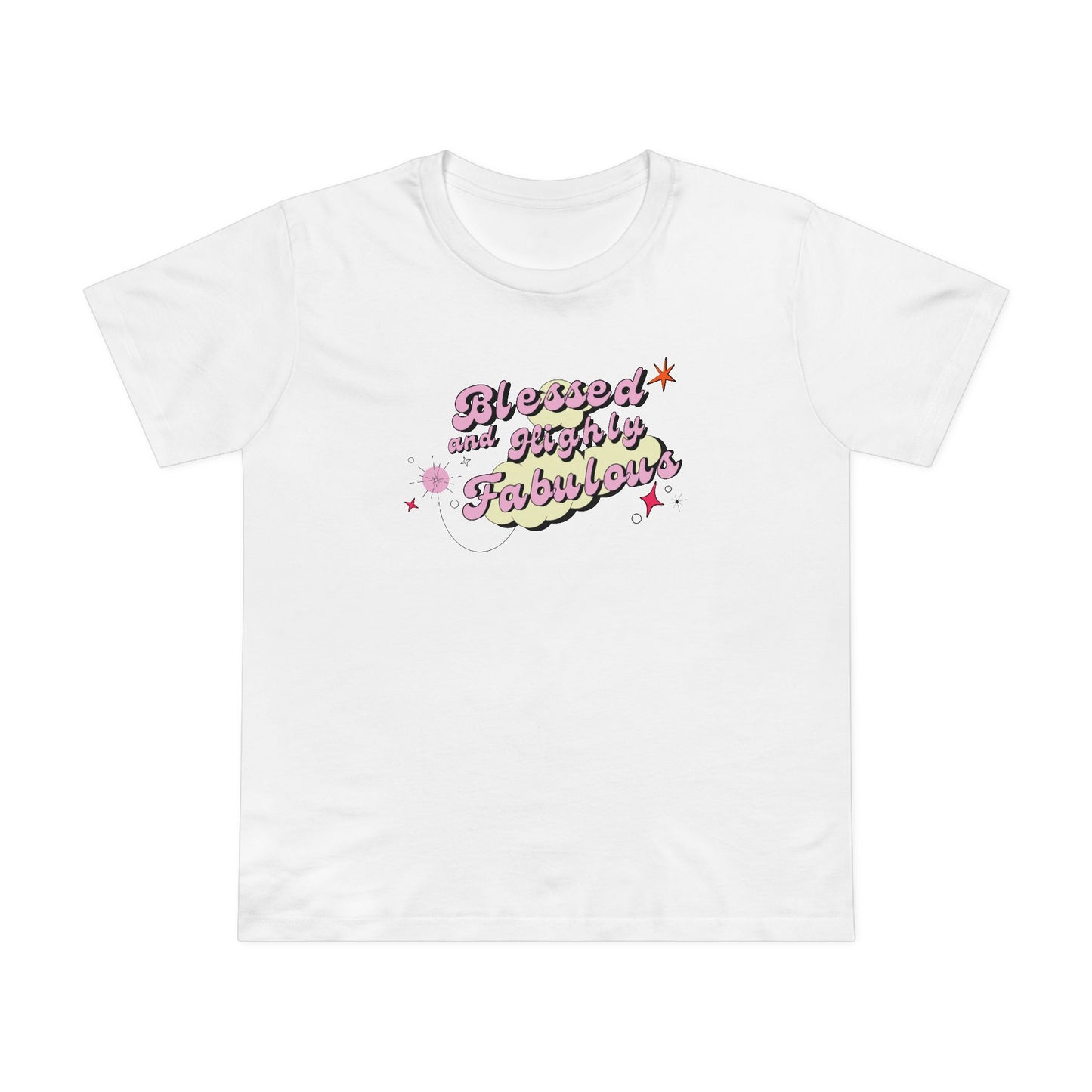 Blessed and Highly Fabulous Tee