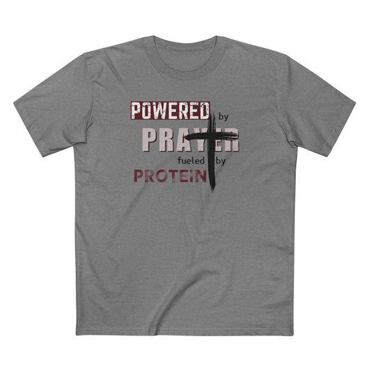 Powered by Prayer and Protein T-Shirt