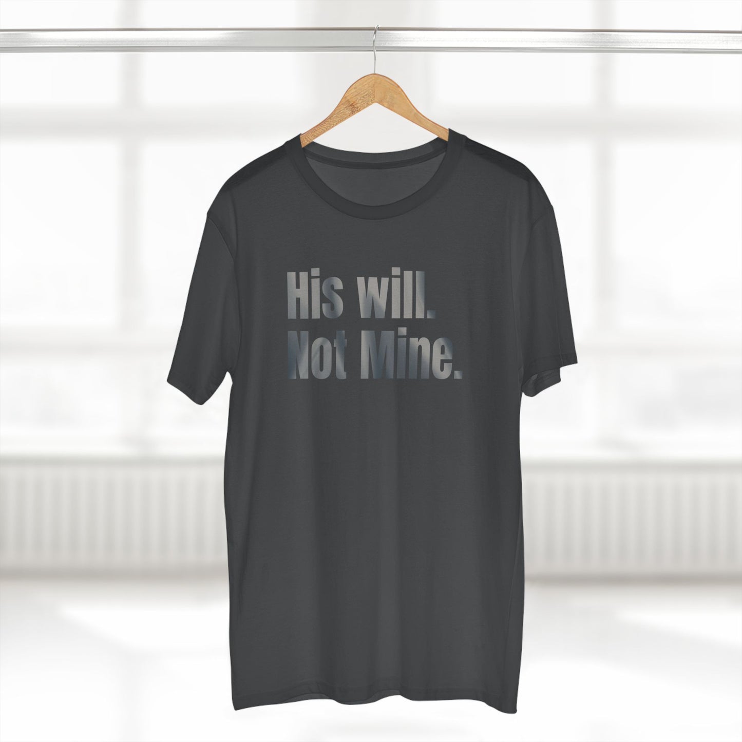 His Will Not Mine T-Shirt – Minimalist Christian Surrender Tee for Faith-Focused Living