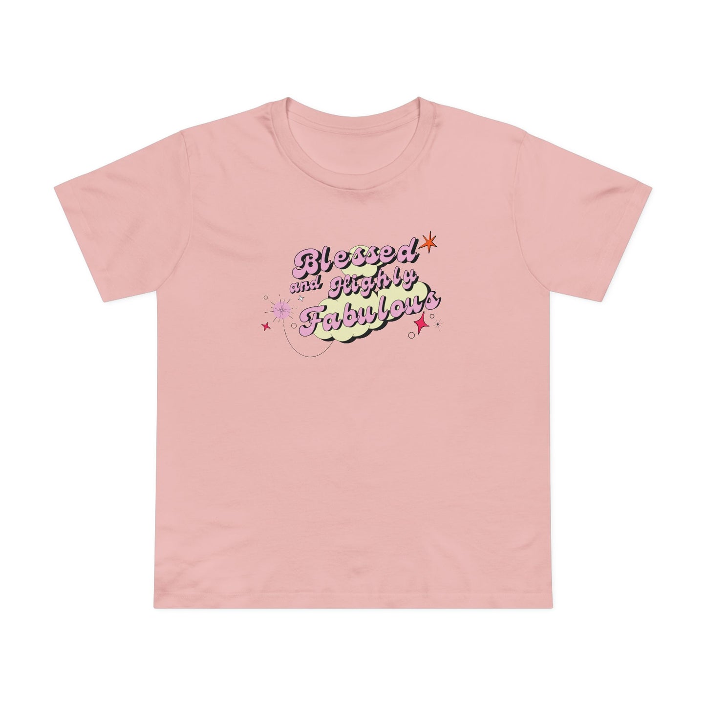 Blessed and Highly Fabulous Tee