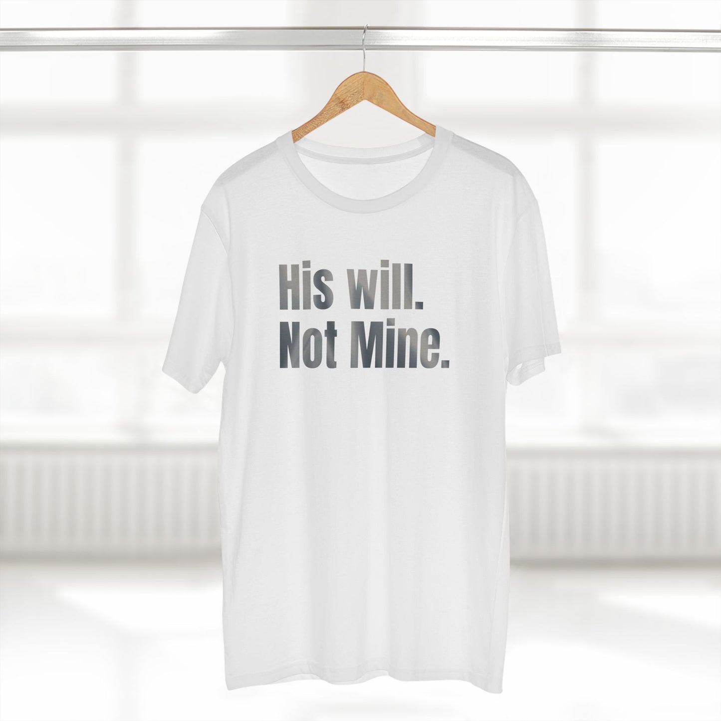 His Will Not Mine T-Shirt – Minimalist Christian Surrender Tee for Faith-Focused Living