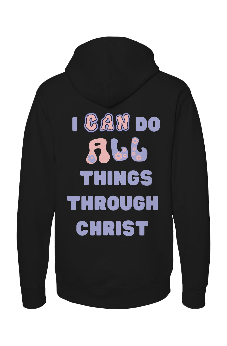 Faith Over Fear | I Can Do All Things Hoodie