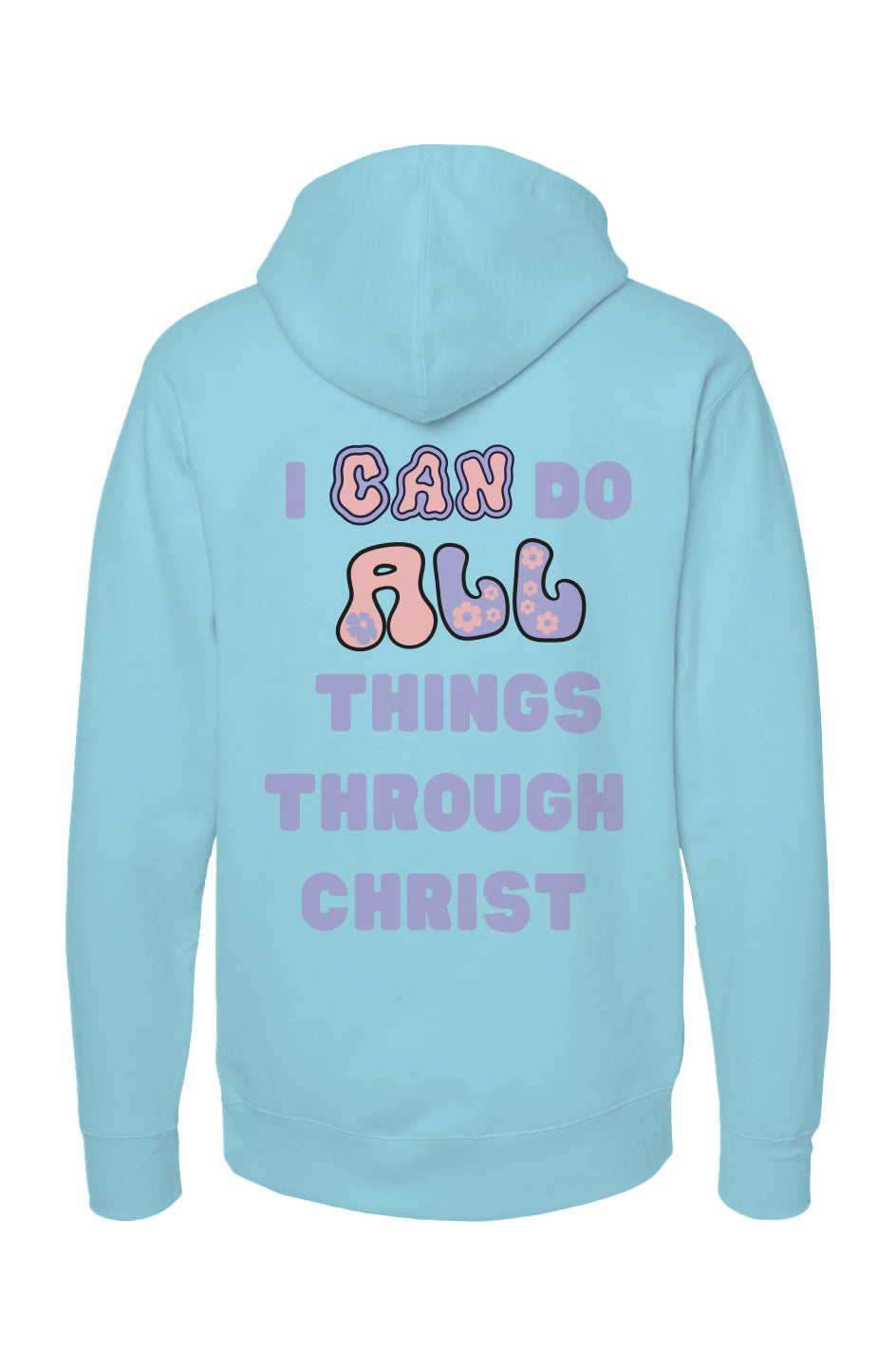 Faith Over Fear | I Can Do All Things Hoodie