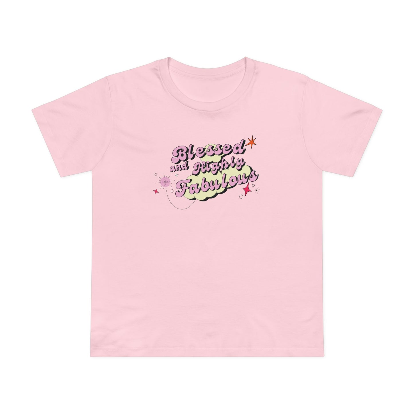 Blessed and Highly Fabulous Tee