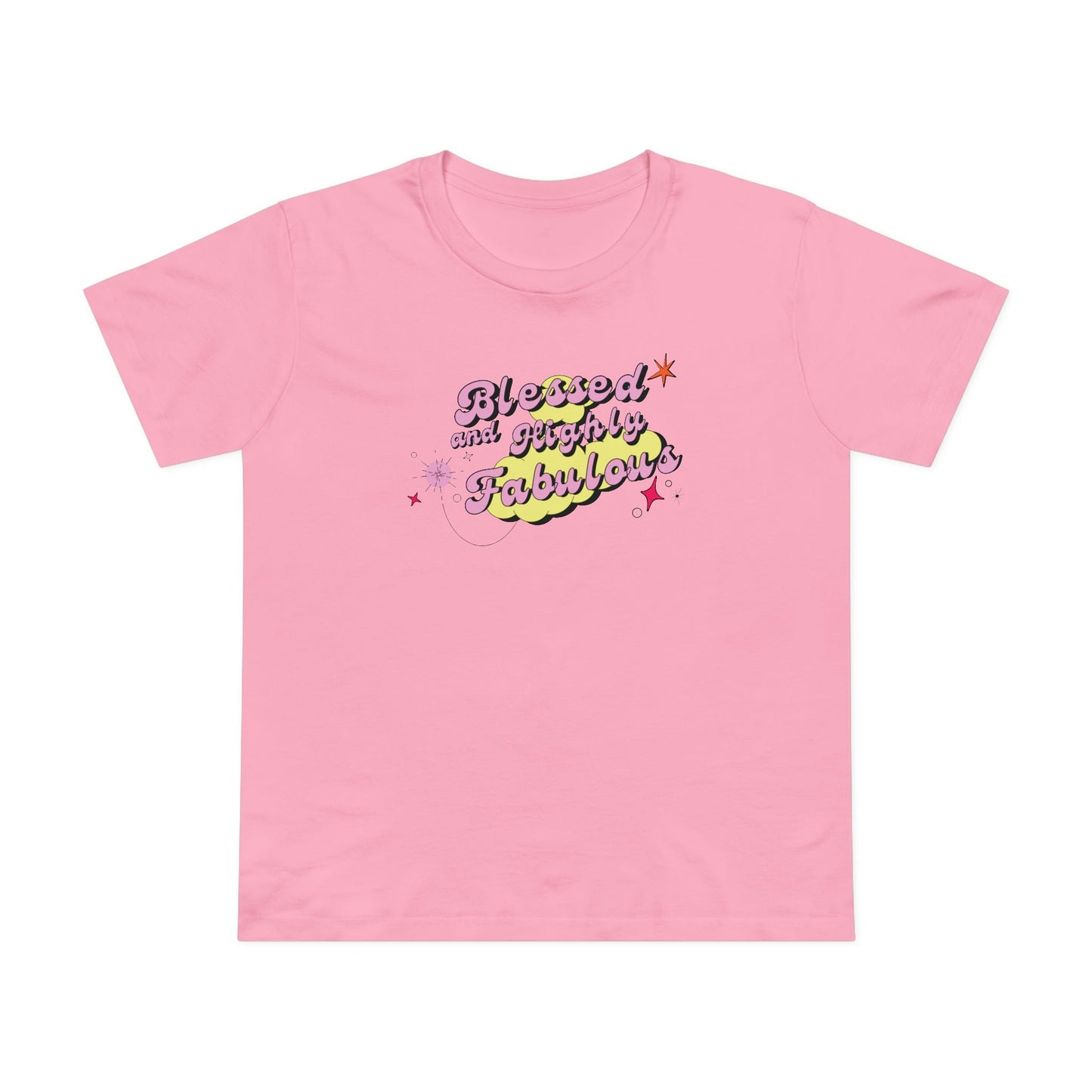 Blessed and Highly Fabulous Tee