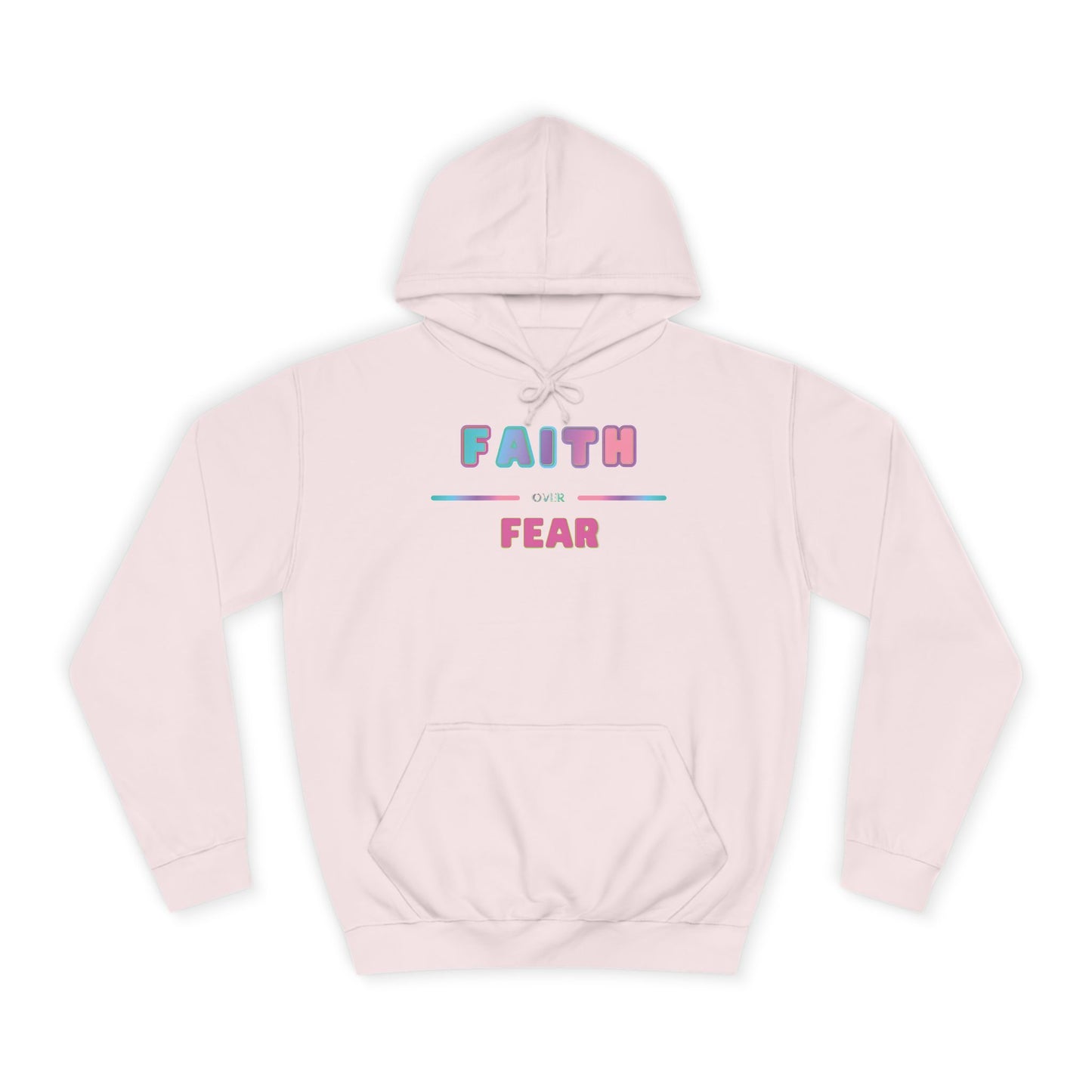 Faith Over Fear - Hoodie