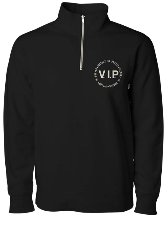 VIP - Victory in Prayer 1/2 Zip Sweater