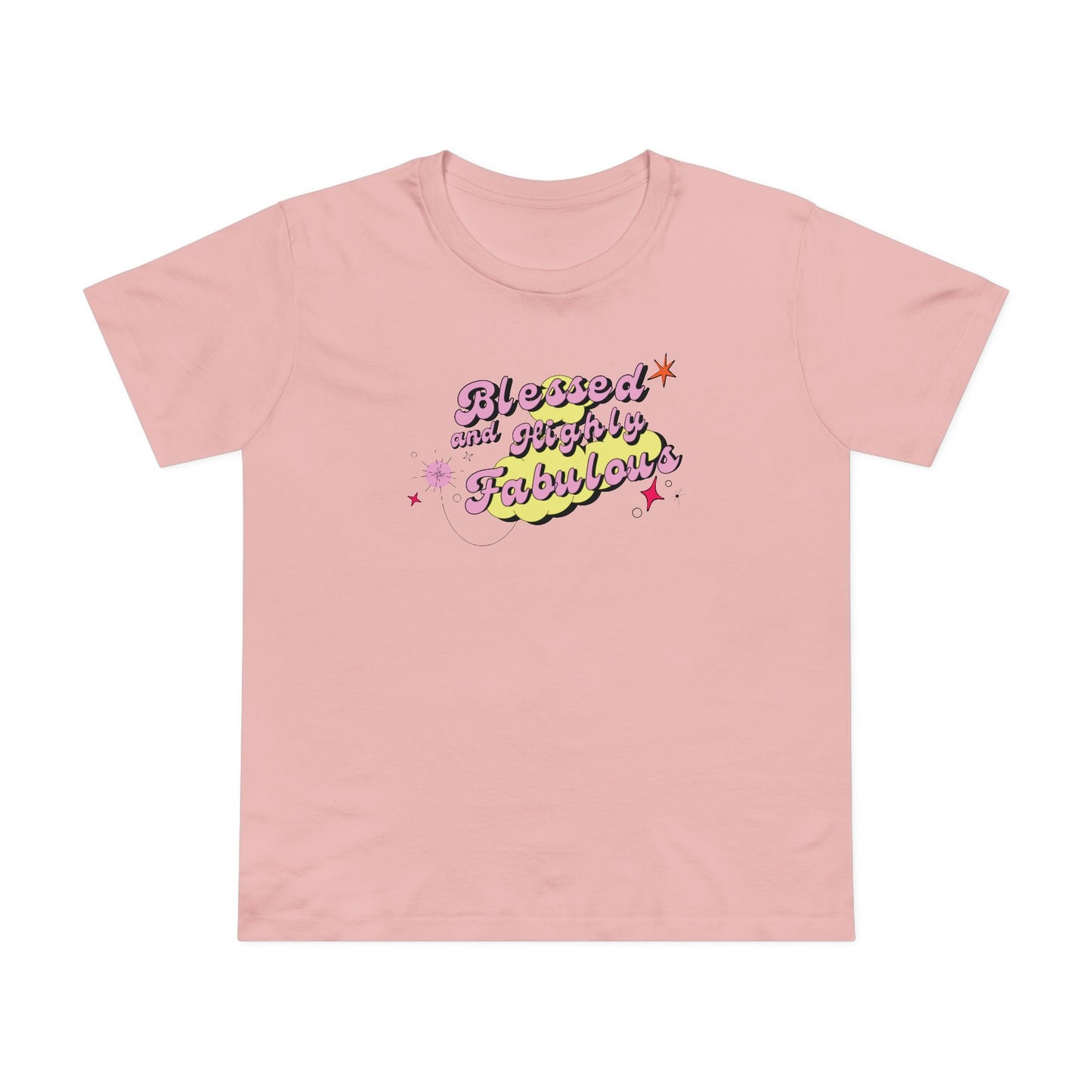 Blessed and Highly Fabulous Tee
